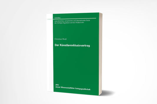 Christian Weiß: Der Künstlerexklusivvertrag