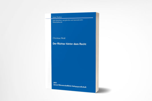 Christian Weiß: Der Richter hinter dem Recht